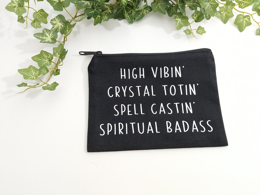 High Vibin Crystal Totin Spell Castin' Spiritual Badass Black Canvas Zipper Bag 