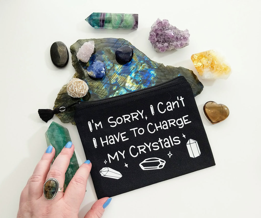 I'm Sorry I Can't I Have To Charge My Crystals Black Canvas Zipper Bag 