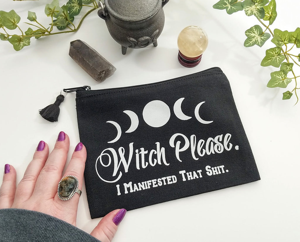 Witch Please I Manifested that Black Canvas Zipper Bag 