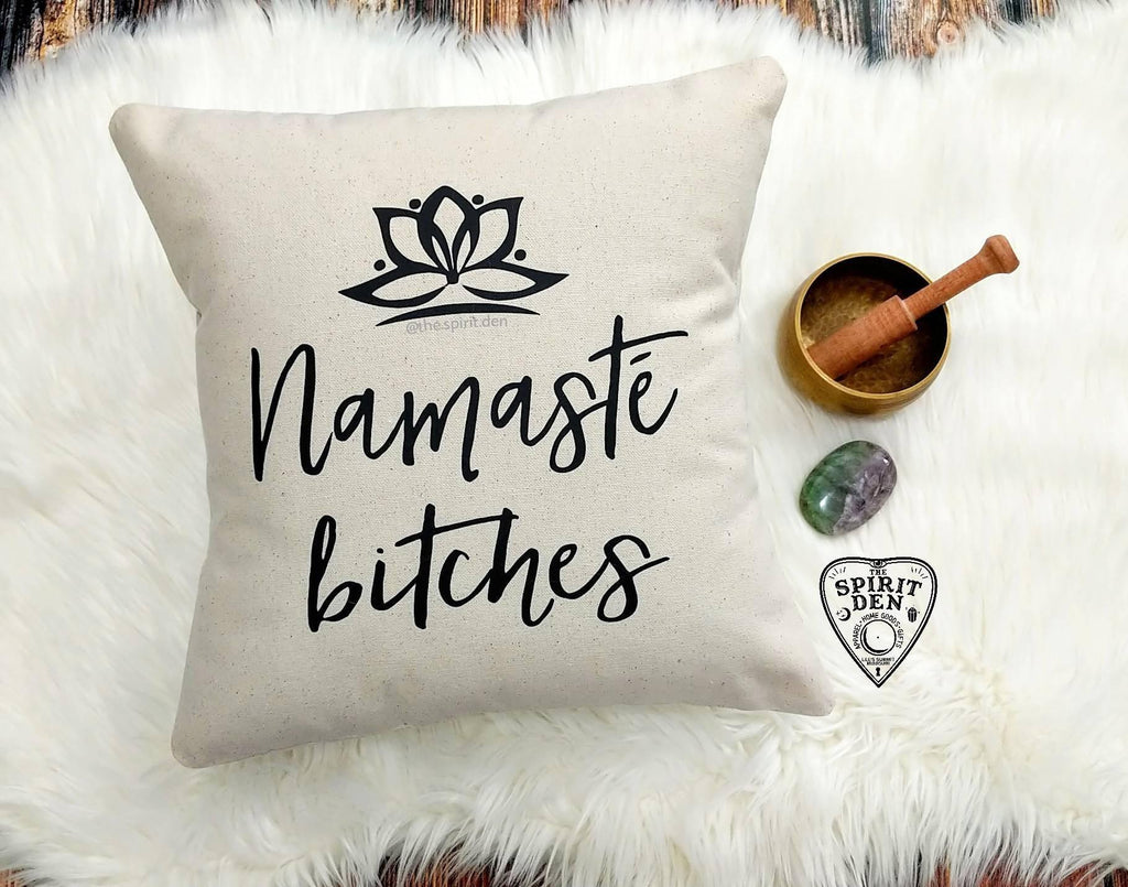 Namaste Bitches Cotton Canvas Natural Pillow 