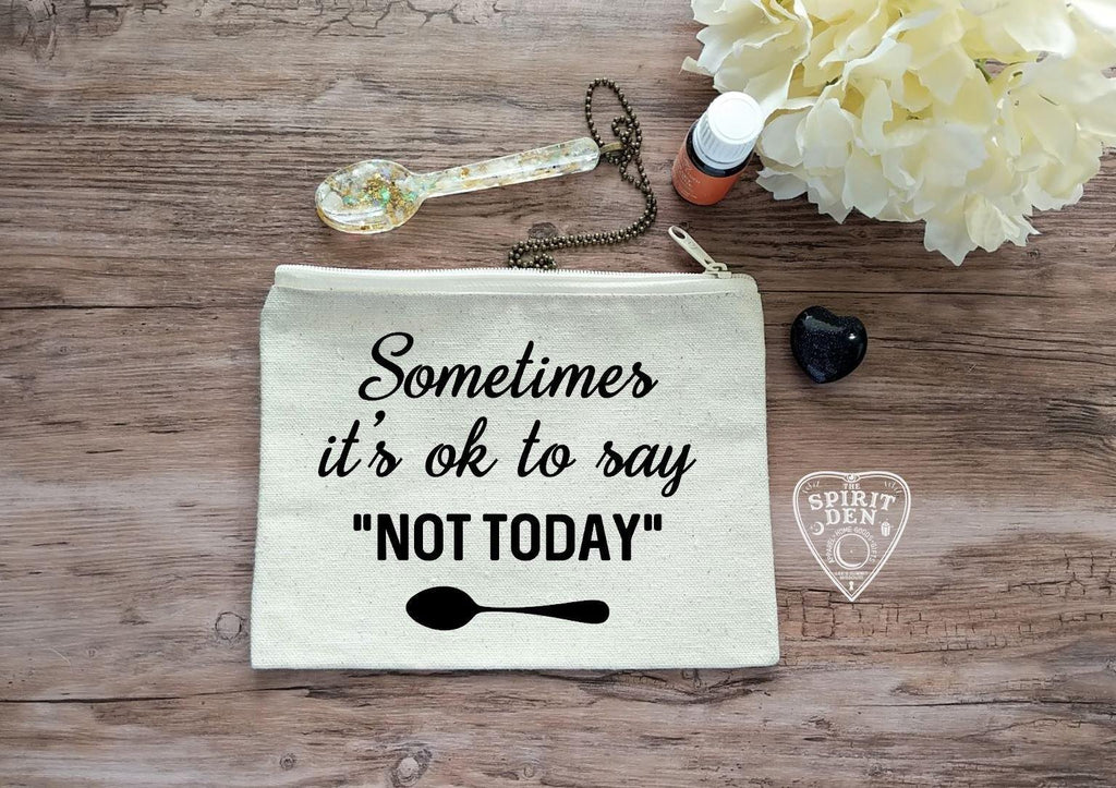 Sometimes Its Ok To Say Not Today Canvas Zipper Bag 