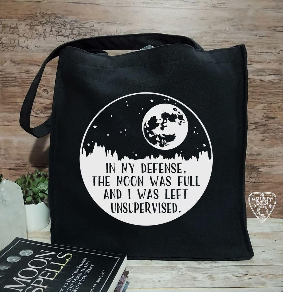 In My Defense The Moon Was Full And I Was Left Unsupervised Black Canvas Market Tote Bag - The Spirit Den