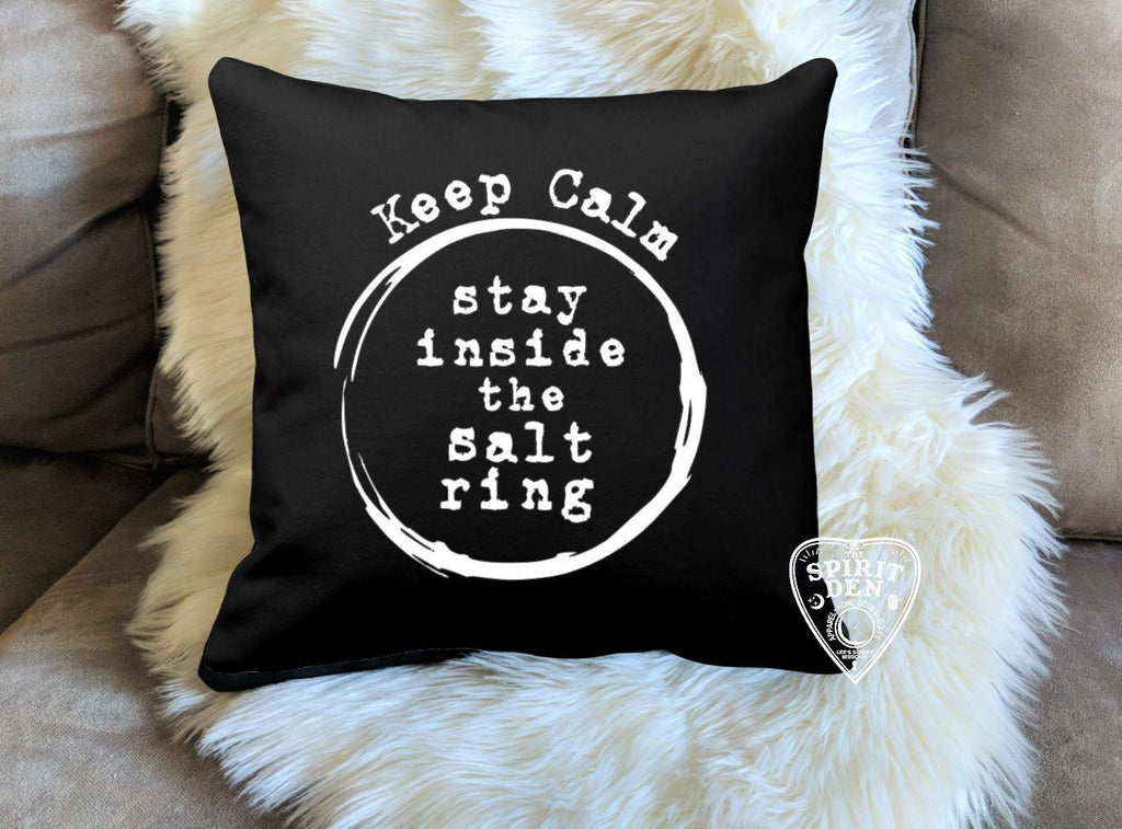 Keep Calm Stay Inside the Salt Ring Black Cotton Pillow - The Spirit Den