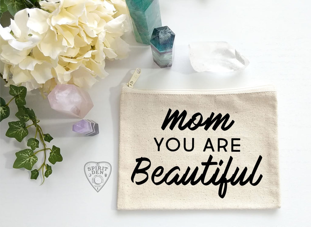 Mom You Are Beautiful Canvas Zipper Bag