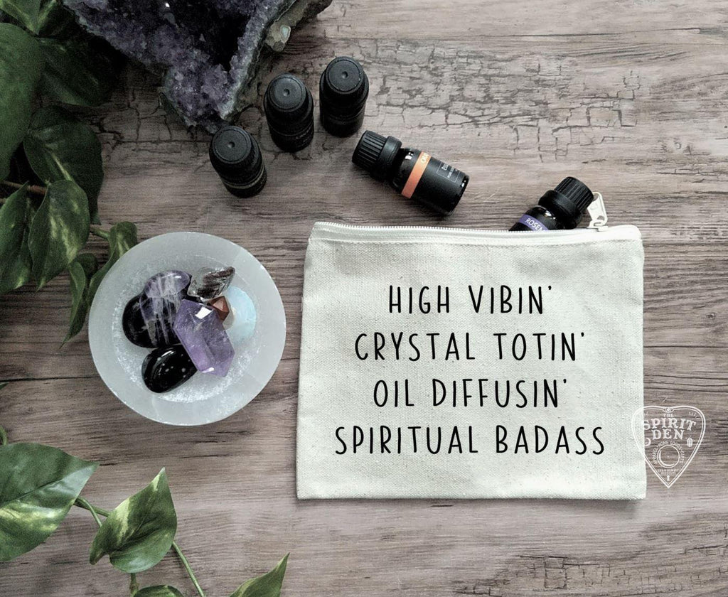 High Vibin Crystal Totin Oil Diffusin Spiritual Badass Natural Canvas Zipper Bag - The Spirit Den