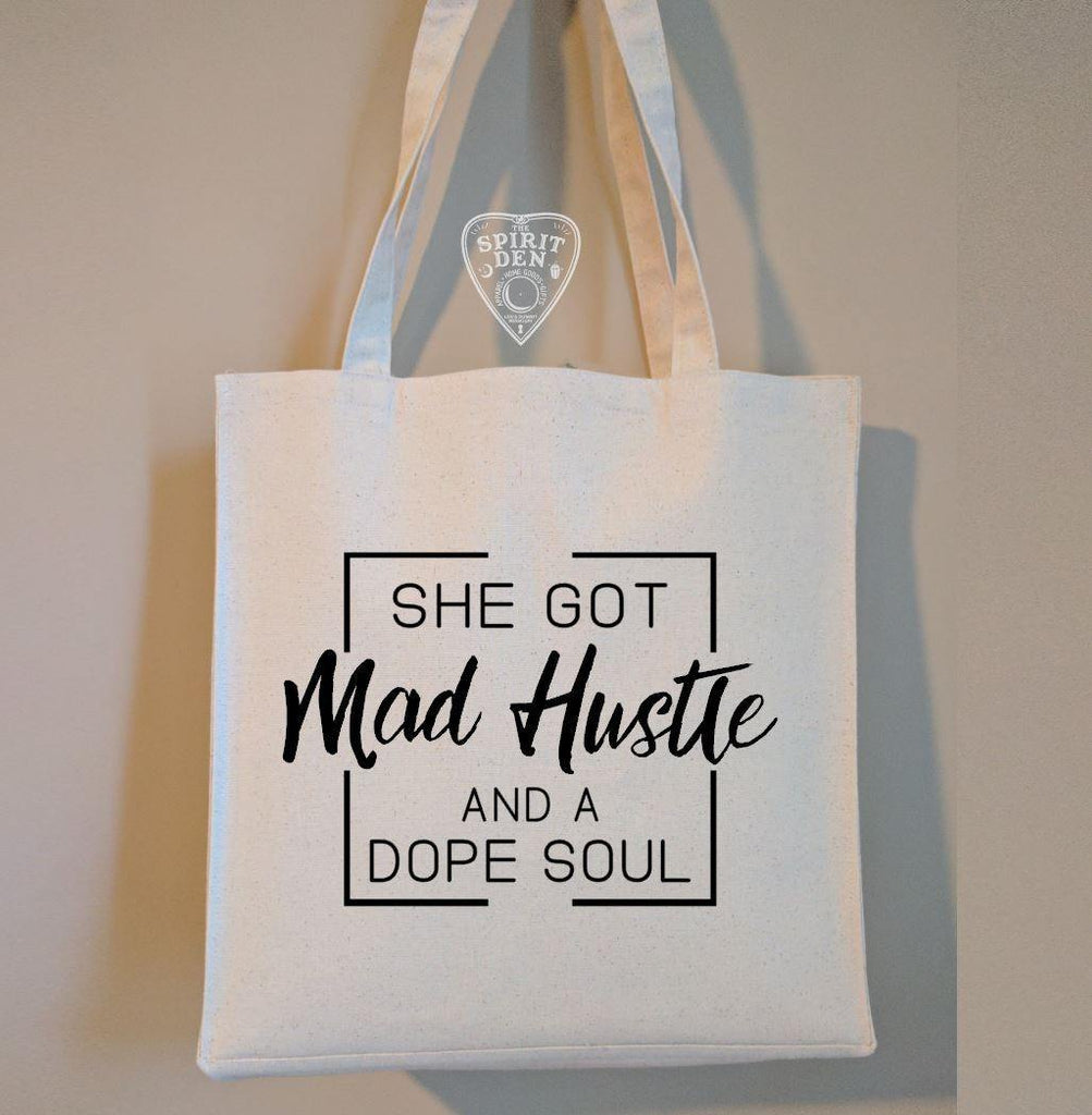 She Got Mad Hustle And A Dope Soul Cotton Canvas Market Bag - The Spirit Den