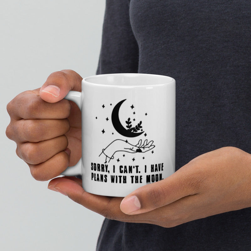 Sorry, I Can't. I Have Plans With The Moon White Mug