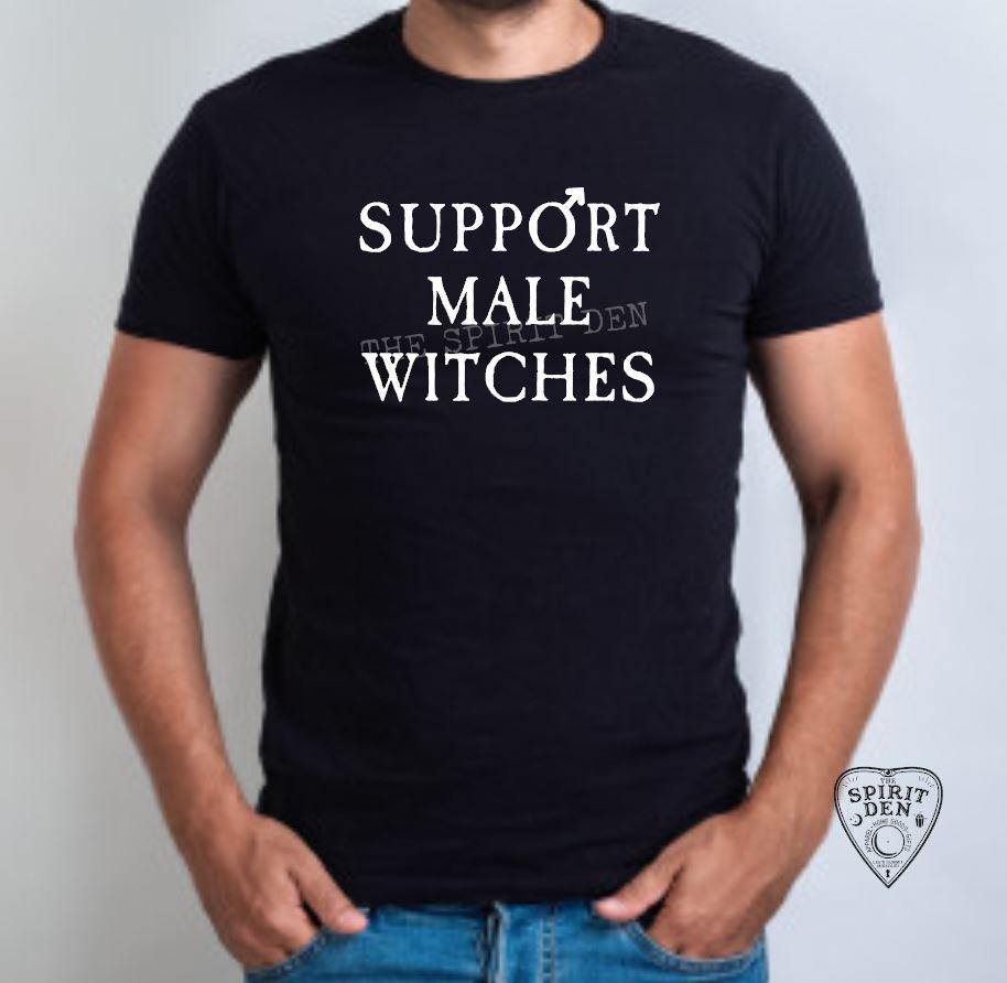 Support Male Witches T-Shirt - The Spirit Den