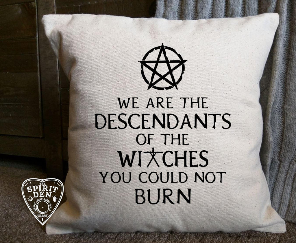 We are the Descendants of the Witches You Could Not Burn Cotton Natural Pillow  | Pillow Cover - The Spirit Den