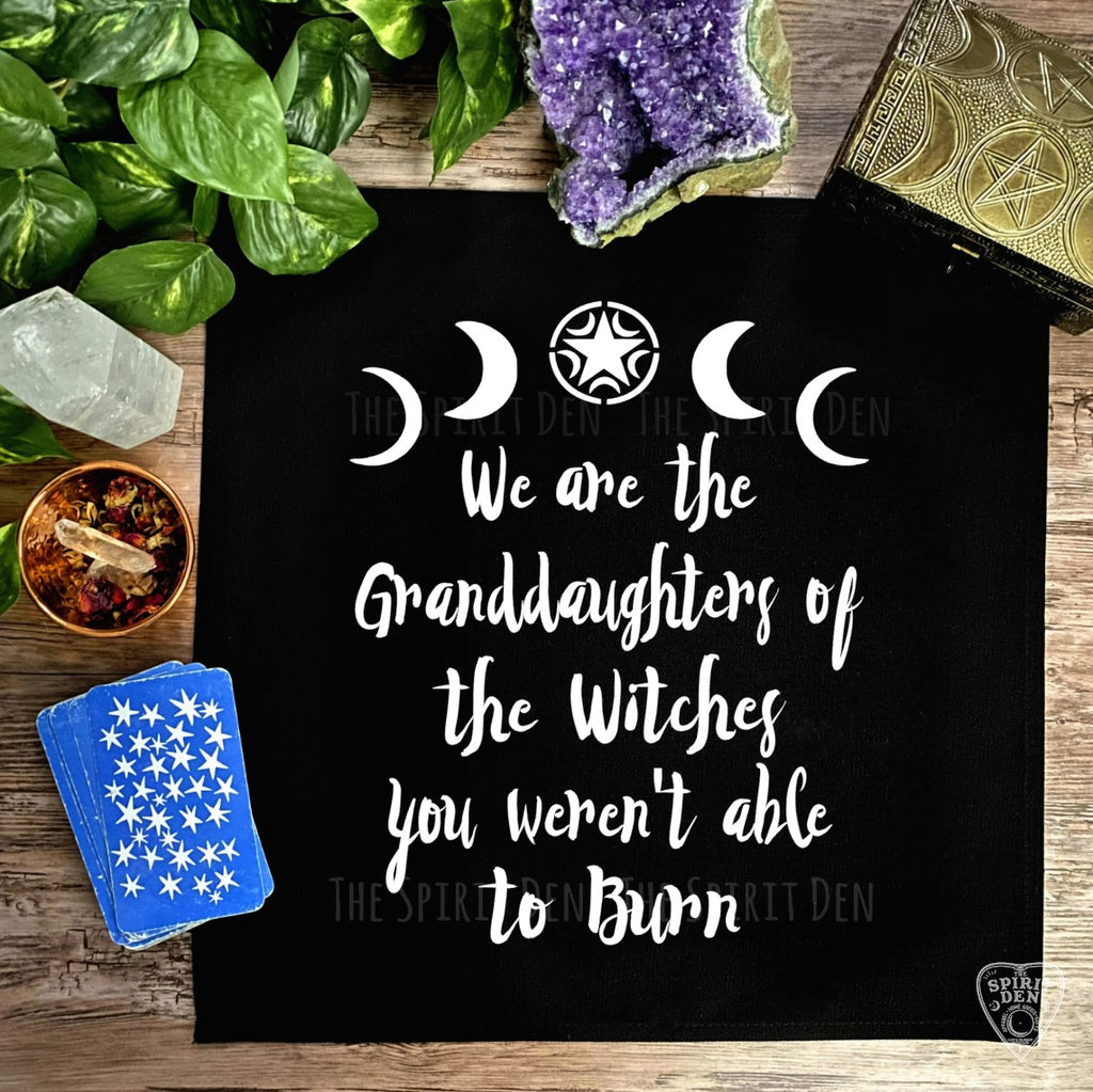 We Are The Granddaughters of The Witches You Weren't Able to Burn Altar Cloth