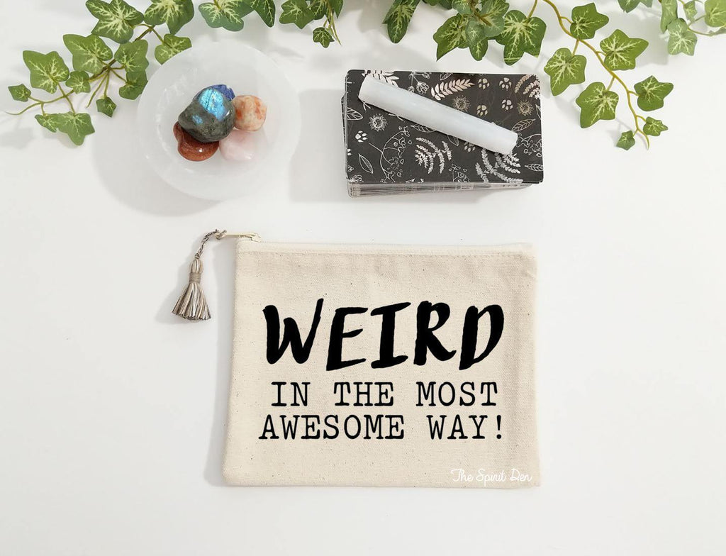 Weird In The Most Awesome Way Natural Canvas Zipper Bag - The Spirit Den