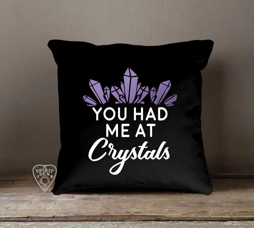You Had Me At Crystals Black Pillow - The Spirit Den